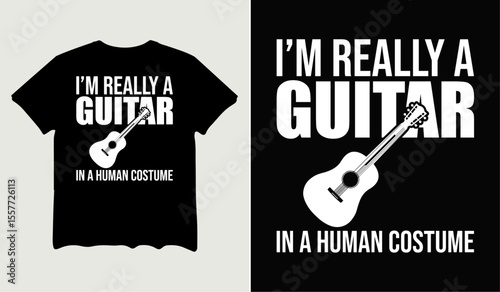 I'm really a guitar in a human costume t-shirt design for t-shirt quotes or poster svg printable cut file