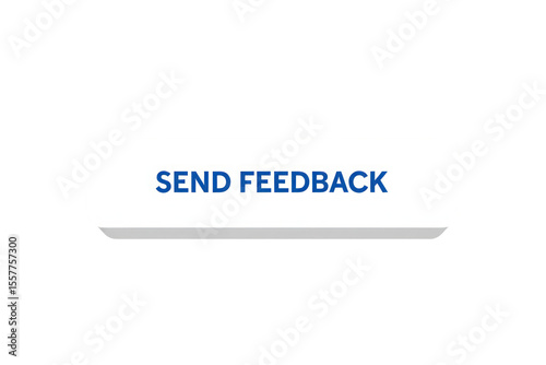 White Rectangular Button with Blue Send Feedback Text on Light Gray Background Isolated P N G Image 4 K H D Stock Photo Download 2025 2026 Latest New Full