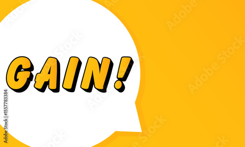 Gain speech bubble. Bold outline, comic style shape, vibrant background, dialog element, visual communication, announcement layout, message highlight, template for interaction.
