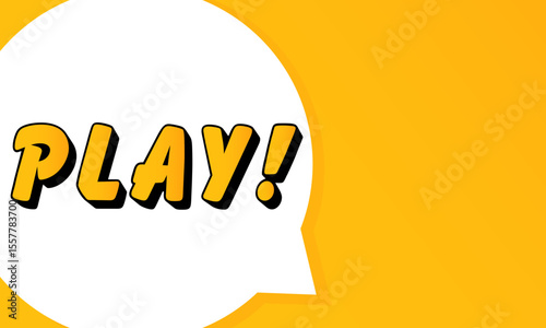 Play speech bubble. Bold outline, comic style shape, vibrant background, dialog element, visual communication, announcement layout, message highlight, template for interaction.