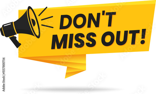 Don't Miss Out Megaphone Banner for Marketing & Sales Promotions - Grab Attention with this Call to Action Alert