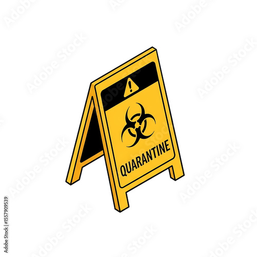 Biohazard quarantine warning sign on floor stand.