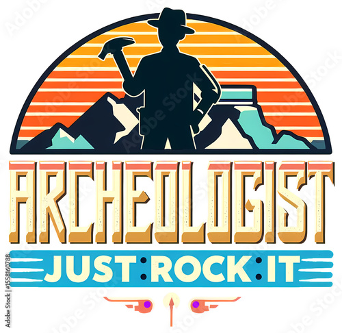 Archeologist just rock it, typography