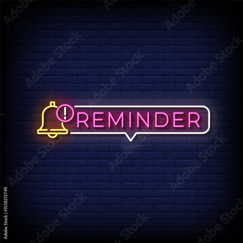 reminder now neon sign with brick wall background vector