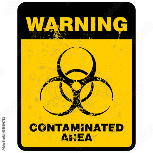 Warning, Biohazard Contaminated area, sign vector