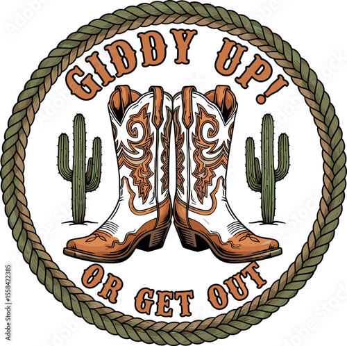 Vintage-style cowboy boot graphic with the phrase Giddy Up! Or Get Out! and cactus motifs. Perfect for Western-themed apparel, posters, stickers and other uses