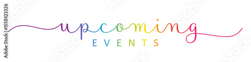 UPCOMING EVENTS colorful vector brush calligraphy banner with swashes