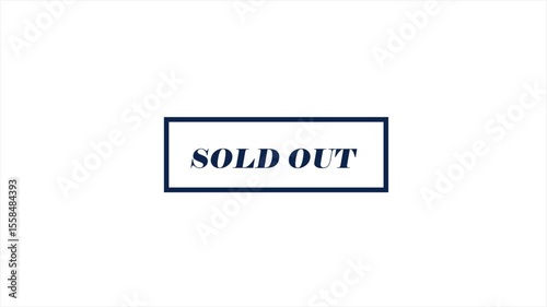 The word sold out. Animated banner with the text. 4K stock video