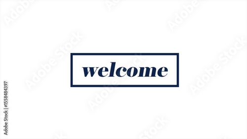 The word welcome. Animated banner with the text. 4K stock video