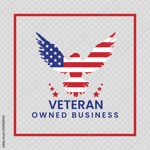 Veteran Owned Business Logo with American Eagle, Distressed Flag, Honoring All Who Served, Patriotic
