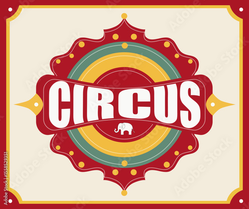 Circus carnival banner. Retro and vintage circus red poster illustration.
