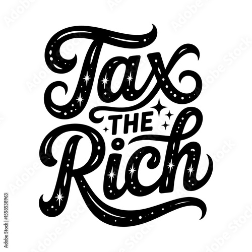 Catchy design featuring the phrase Tax the Rich with utensils and decorative elements