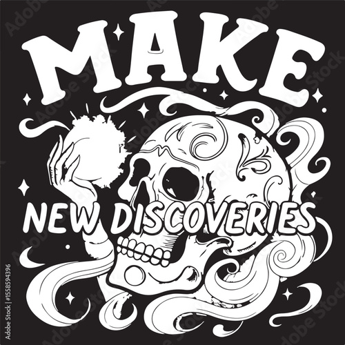 Vector art of a skull engulfed in flames, holding a glowing orb, proclaims make new discoveries