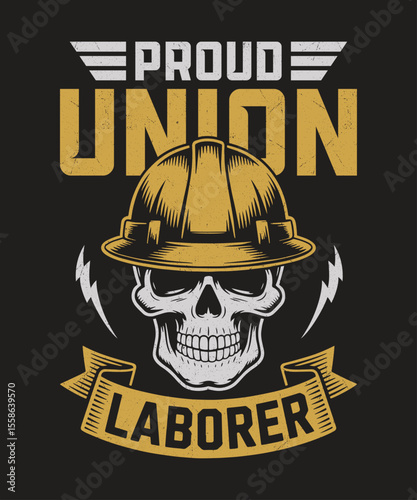 Proud Union Laborer Skull Helmet Patriotic Labor Rights Graphic for Workers, Union Members, and Labor Day Apparel