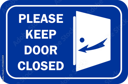 please keep door closed sign.