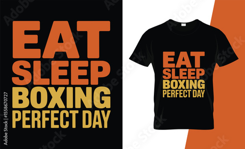 Eat sleep boxing perfect day graphic t shirt design