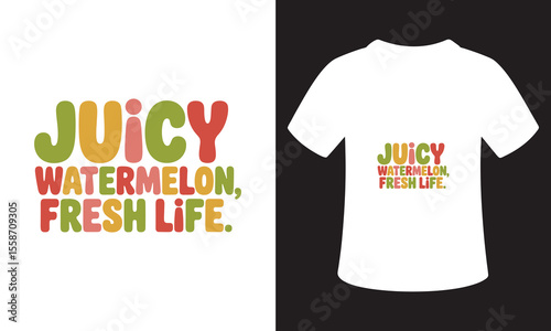 National Watermelon Day Quote T-Shirt Design