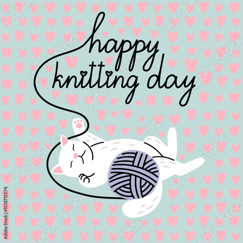 Greeting card for needlewoman with kitty and ball of yarn. Concept knitting vector illustration