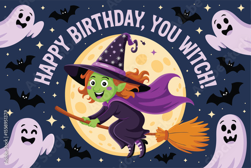 Happy Birthday, You Witch! Greeting Card with a Cute Witch Flying on Broomstick