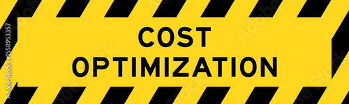 Yellow and black color with line striped label banner with word cost optimization