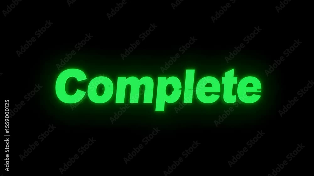 The word “complete” appears on screen in bright green glow against a black background. Minimalistic design for various video projects, footage.