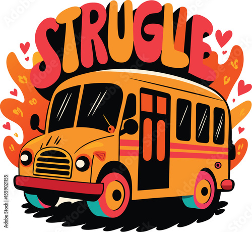 Struggle School Bus and back to school bus vector illustration.