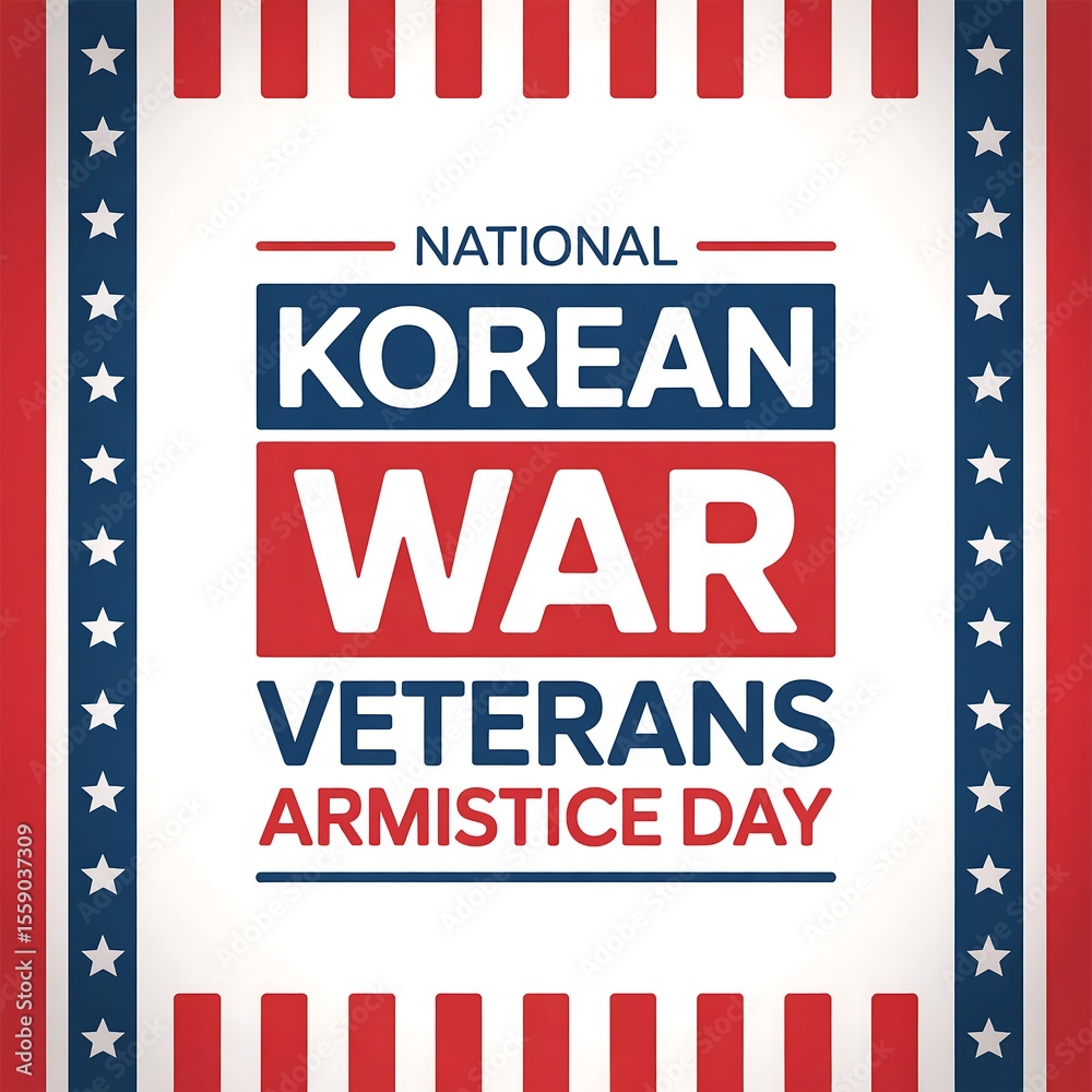 National korean war veterans armistice day poster with patriotic border design National korean war veterans armistice day poster with patriotic border design