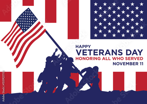 Happy Veterans Day at November 11. Honoring all who served. Celebration poster with soldiers lifting United States of America flag. Vector illustration. Graphic design elements for posters and flyers.