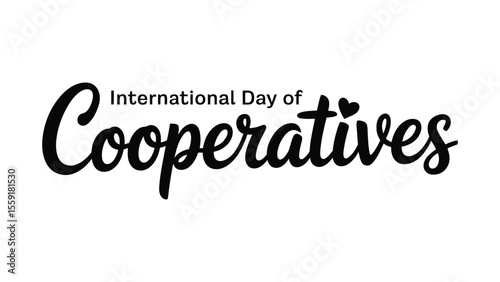 International Day of Cooperatives A minimalist typography, calligraphy design silhouette vector illustration