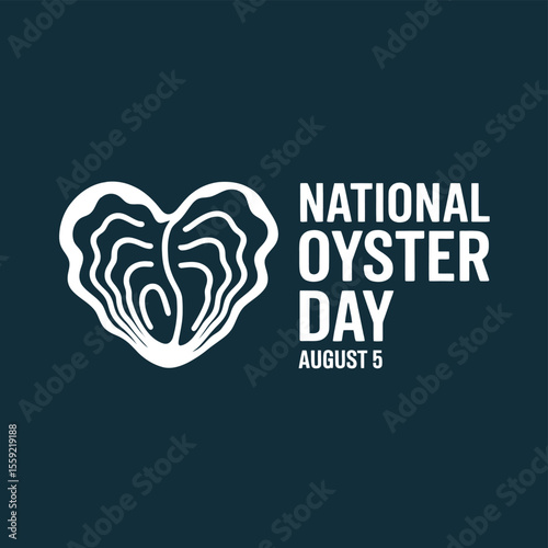 Celebrate national oyster day on august fifth with fresh seafood and delicious oyster recipes today now 2024