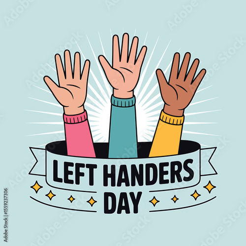Celebrate international left handers day with diverse hands raised in unity and left handed pride event