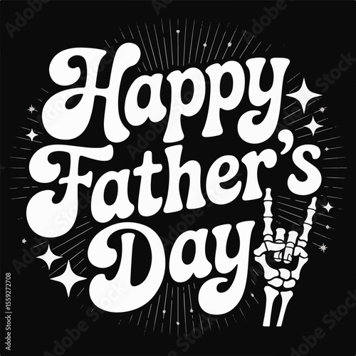Happy fathers day rock on skeleton hand rock and roll celebration