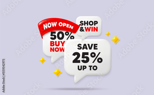 Discount speech bubbles. Now open flag ribbon. Save up to 25 percent tag. Discount Sale offer price sign. Special offer symbol. Discount chat bubbles with 3d sparkles. Vector