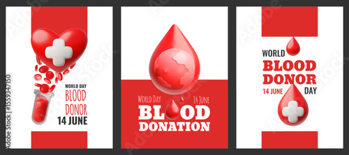 World blood donor day 14 June vector 3D poster designs set, cartoon heart with medical cross, Earth planet in blood drop