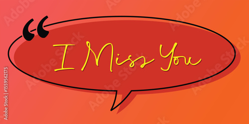 I miss you, handwritten in red textured oval isolated on orange background. suitable for greeting card for lover. Love message sticker.