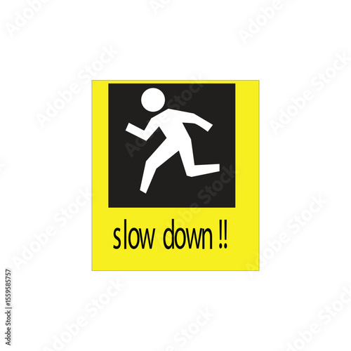 slow down sign vector illustration indicating to slow down the vehicle