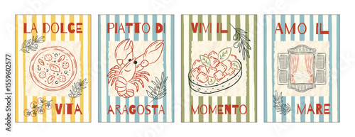 Vintage Italian food, lifestyle poster set with hand drawn pizza, lobster, bruschetta, sea window. Vector illustration, cards for kitchen, cafe, home decor.