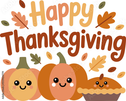 Cute thanksgiving illustration with smiling pumpkin pie and autumn leaves for kids greeting card or t-shirt print  