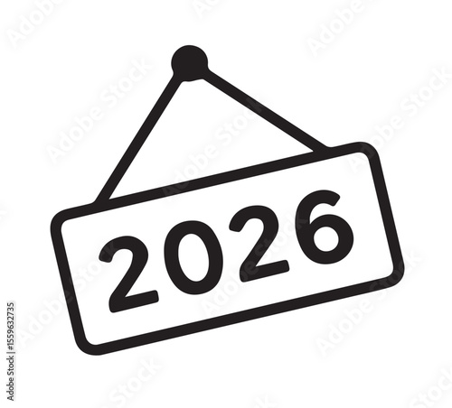 Year 2026 sign: Year 2026 new year coming concept with hanging sign in simple graphic style.