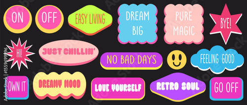 Colorful y2k sticker shapes collection with retro phrases bubble. Nostalgic neon patches for trendy designs, dreamy mood vibes, easy living aesthetic. Vintage funny funky tags with positive slogan.