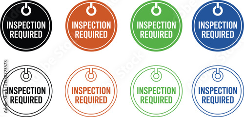 Inspection required vector set various colors for business and compliance use