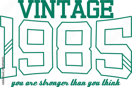 Vintage typography college varsity vintage 1985 slogan print with grunge effect for graphic tee t shirt or sweatshirt - Vector