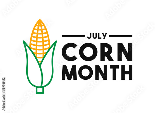 Corn Month. July.