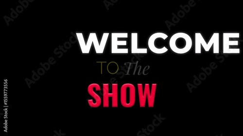 welcome to the show video intro Text Animation Effect, welcome animation, channel text animation black background 