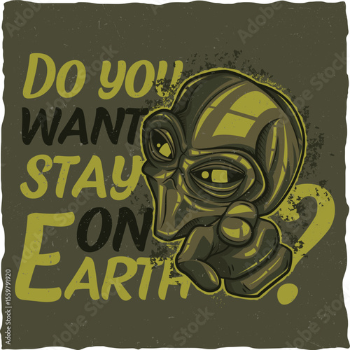 Do You want to stay on earth 