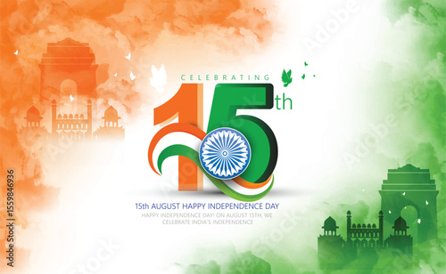 15th August Independence Day Of India With Patriotic Symbolism, Featuring The Tricolor, Monuments, And A Symbolic Chakra, Symbolizing Unity, Freedom, And Cultural Heritage.