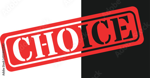 The word choice is stamped in red and black across a split white and black background