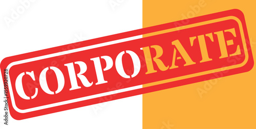 Bold red and yellow stamp with the word corporate