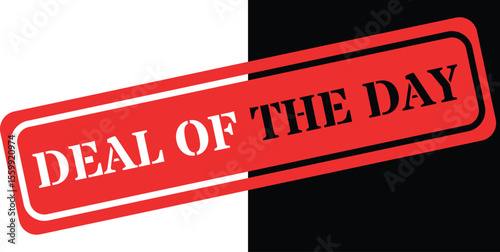 Bold red stamp declares deal of the day against split background
