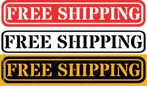 Three free shipping signs in red black and yellow color schemes